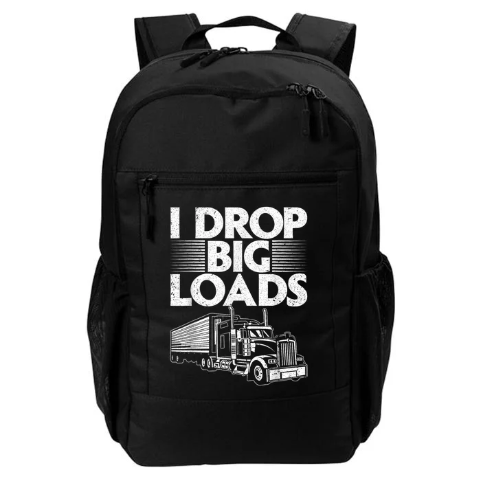 Funny Trucker Design For Semi Truck Driver Lover Daily Commute Backpack