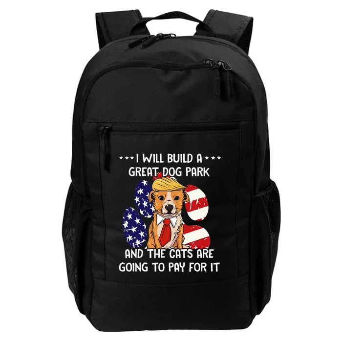 Funny Trump Dog T Build A Great Dog Park Political Daily Commute Backpack