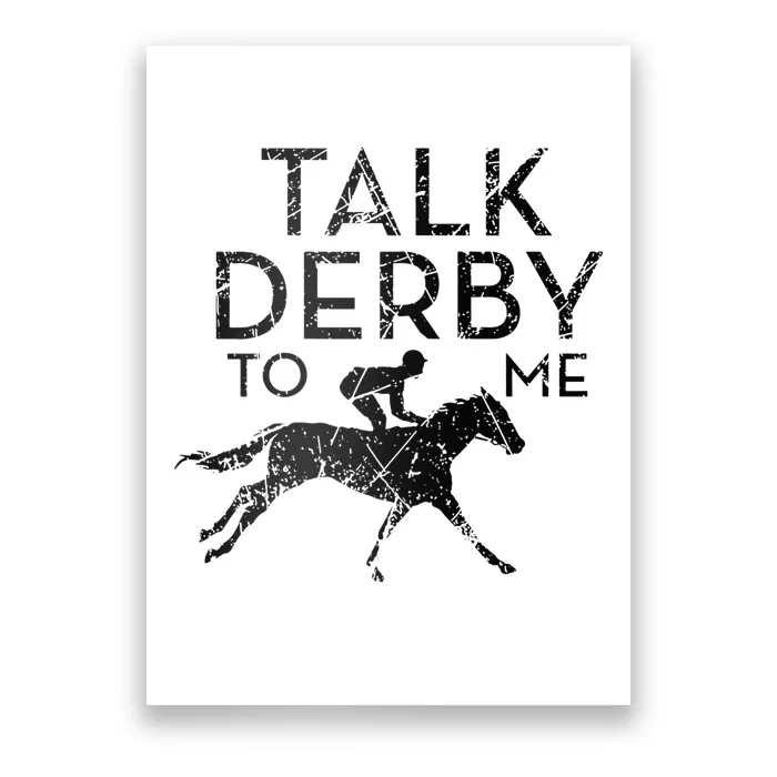 Funny Talk Derby to me I Horse Owner Lover Jockey Poster