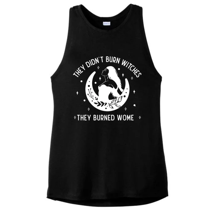 Feminist They DidnT Burn Witches They Burned Women Ladies Tri-Blend Wicking Tank