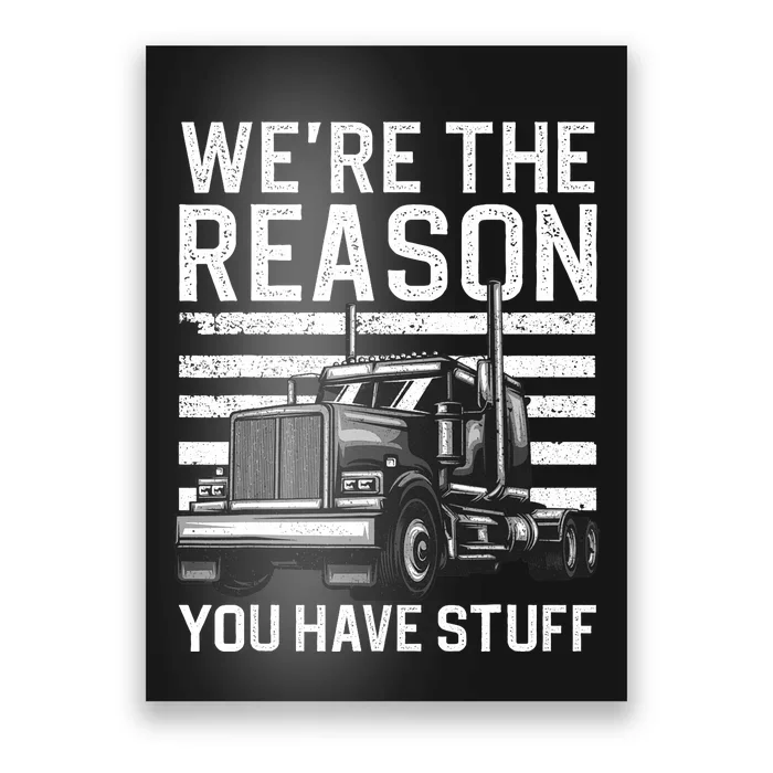 Funny Trucker Design For Semi Truck Driver Lover Poster