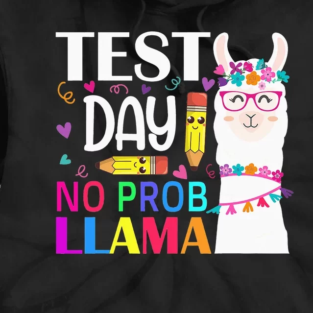 funny Test Day No Prob-llama Llama Teacher Tie Dye Hoodie