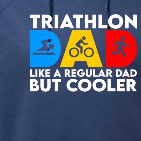 Funny Triathlon Design Dad Swim Bike Run Triathletes Gift Performance Fleece Hoodie