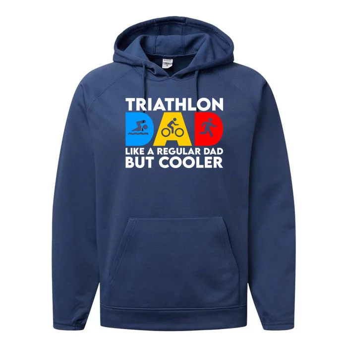 Funny Triathlon Design Dad Swim Bike Run Triathletes Gift Performance Fleece Hoodie