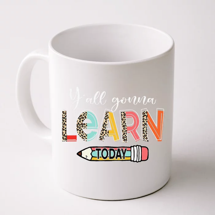 Funny Test Day Teacher Y'all Gonna Learn Today Leopard Front & Back Coffee Mug