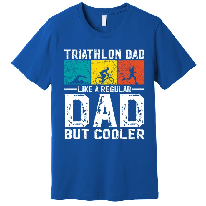 Funny Triathlon Design Dad Swim Bike Run Triathletes Gift Premium T-Shirt