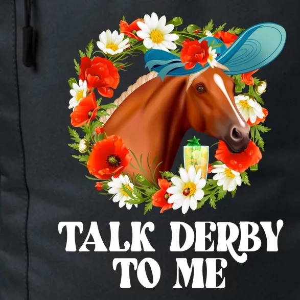 Funny Talk Derby To Me Horse Derby Racing Daily Commute Backpack