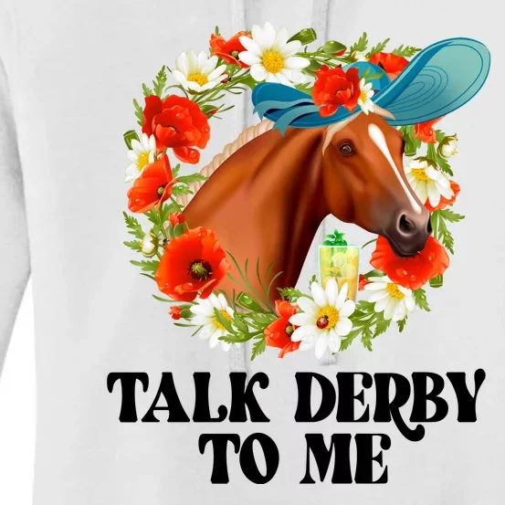 Funny Talk Derby To Me Horse Derby Racing Women's Pullover Hoodie