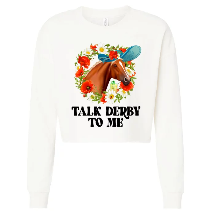 Funny Talk Derby To Me Horse Derby Racing Cropped Pullover Crew