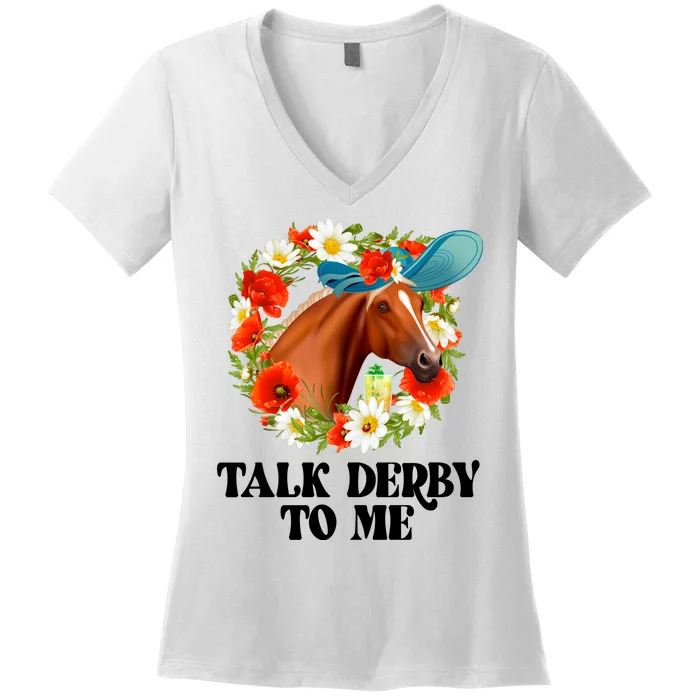 Funny Talk Derby To Me Horse Derby Racing Women's V-Neck T-Shirt