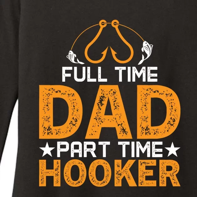 Full Time Dad Part Time Hooker Fishing Womens CVC Long Sleeve Shirt