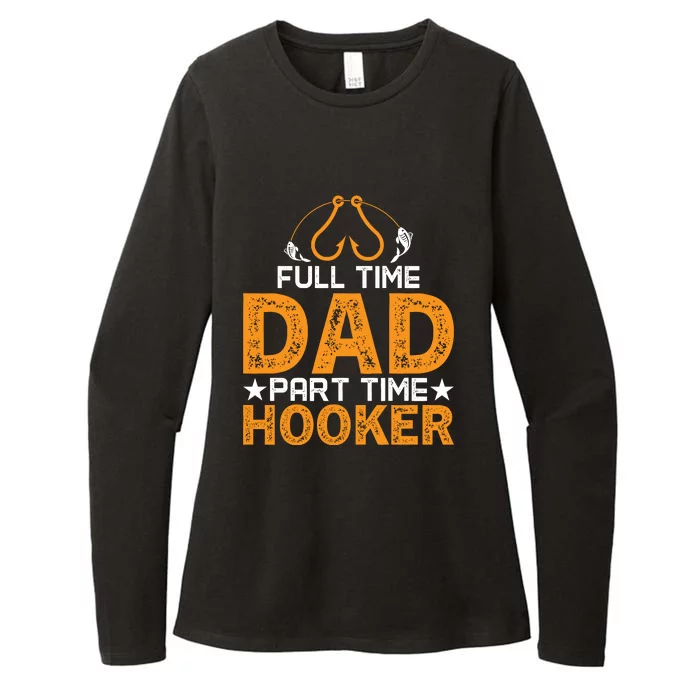 Full Time Dad Part Time Hooker Fishing Womens CVC Long Sleeve Shirt