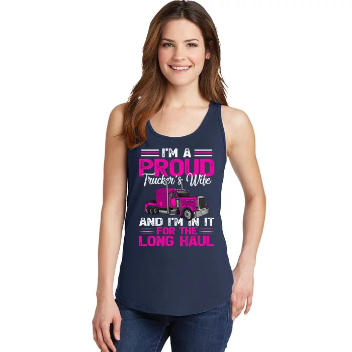 Funny Truck Driver I’M A Proud Truckers Wife Ladies Essential Tank