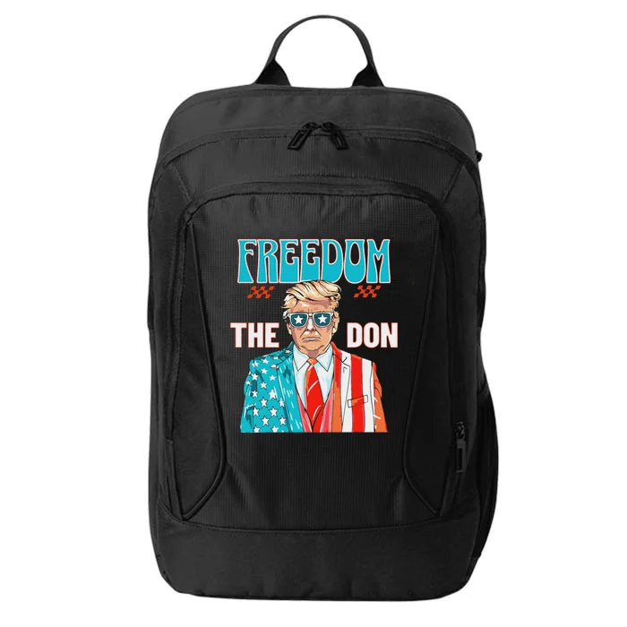 Freedom The Don Patriotic July 4th Trump Design City Backpack