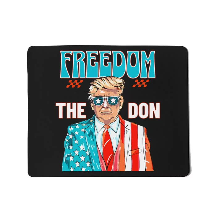 Freedom The Don Patriotic July 4th Trump Design Mousepad