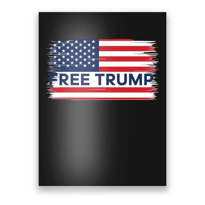 Free Trump Distressed Flag Poster