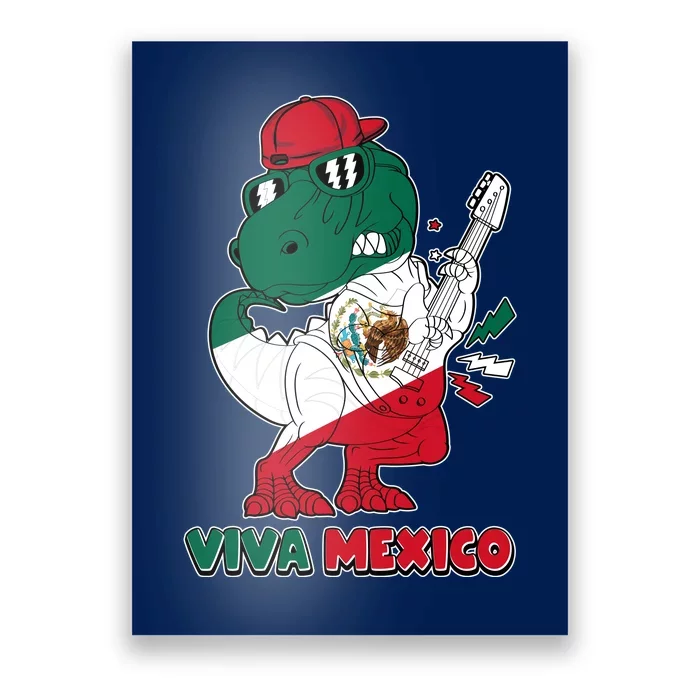 Funny Trex Dinosaur Viva Mexico Poster