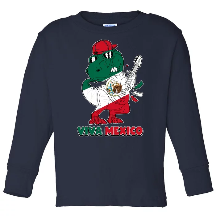 Funny Trex Dinosaur Viva Mexico Toddler Long Sleeve Shirt