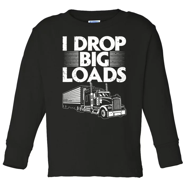 Funny Trucker Design For Women Semi Truck Driver Lover Toddler Long Sleeve Shirt