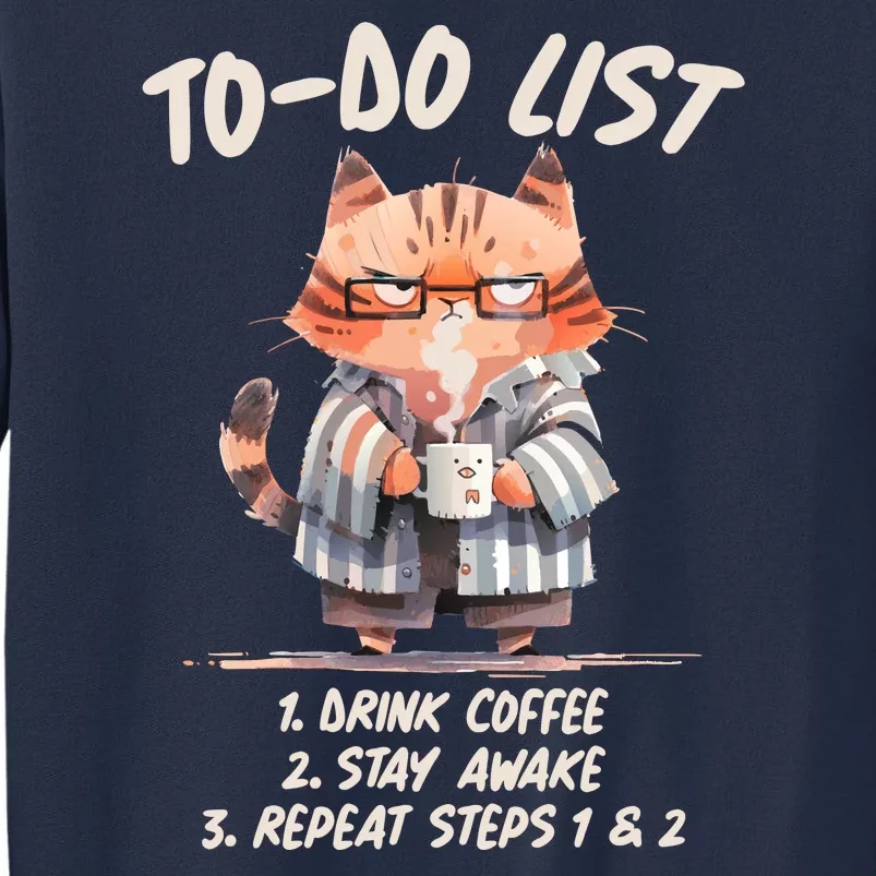 Funny To Do List Grumpy Coffee Cat Sweatshirt