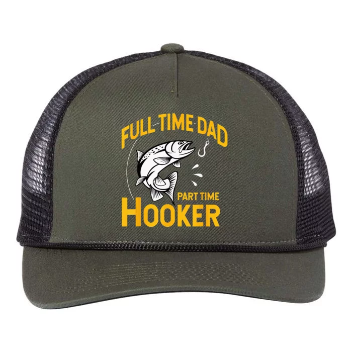 Full Time Dad Part Time Hooker Funny Fathers Day Fishing Retro Rope Trucker Hat Cap