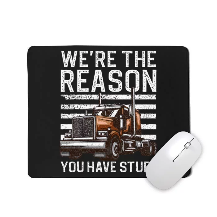 Funny Trucker Design For Wo Semi Truck Driver Lover Mousepad