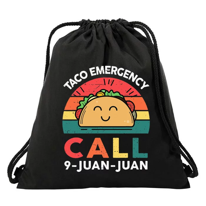 Funny Taco Emergency Call 9 Juan Juan Taco Tuesday Mexican Drawstring Bag