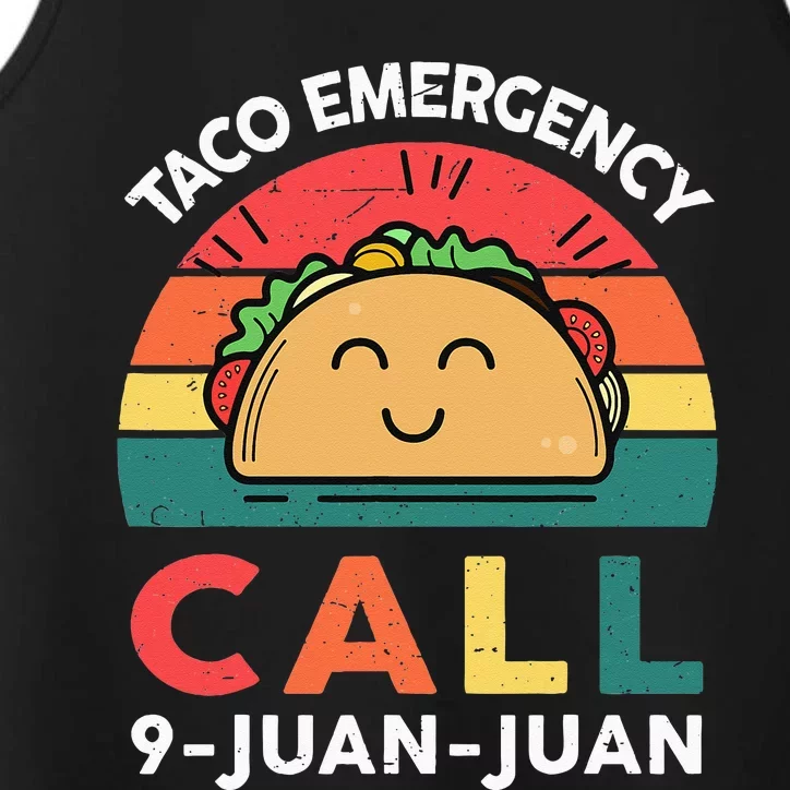 Funny Taco Emergency Call 9 Juan Juan Taco Tuesday Mexican Performance Tank