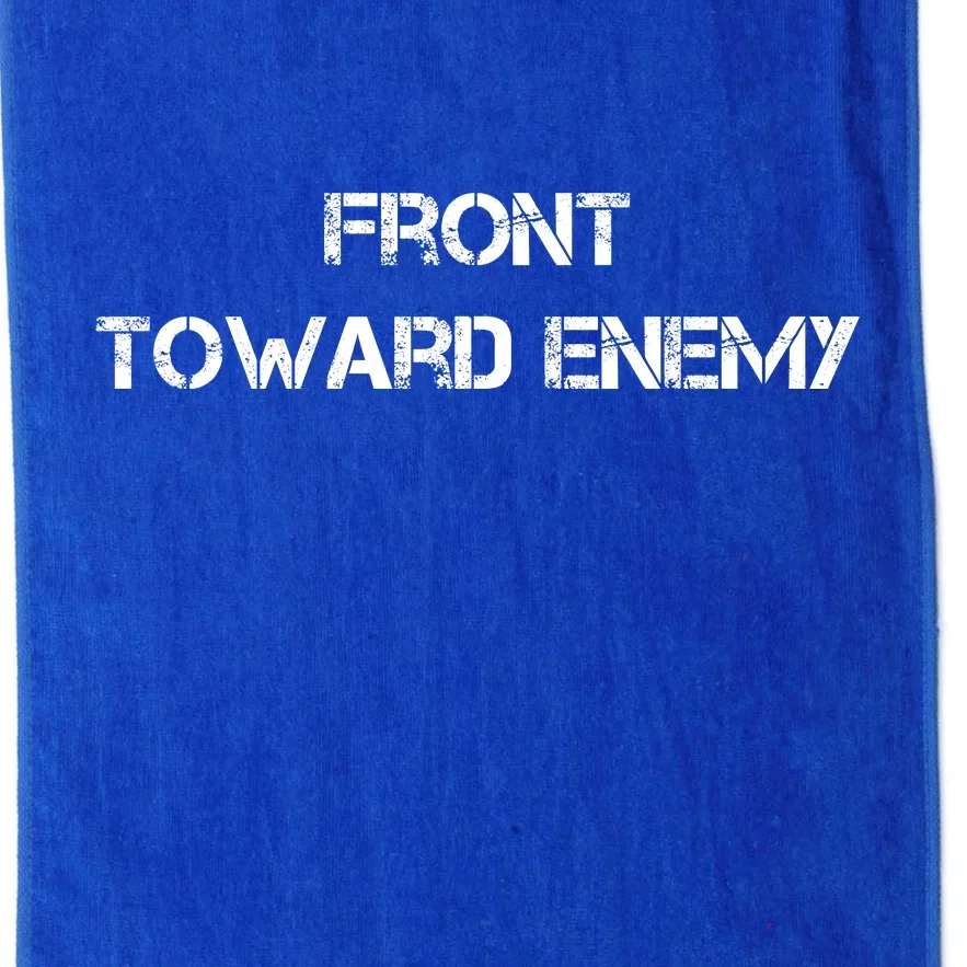 Front Toward Enemy Platinum Collection Golf Towel