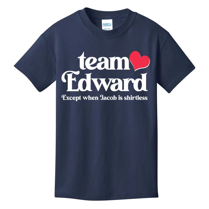 Funny Team Edward Except When Jacob Kids T-Shirt