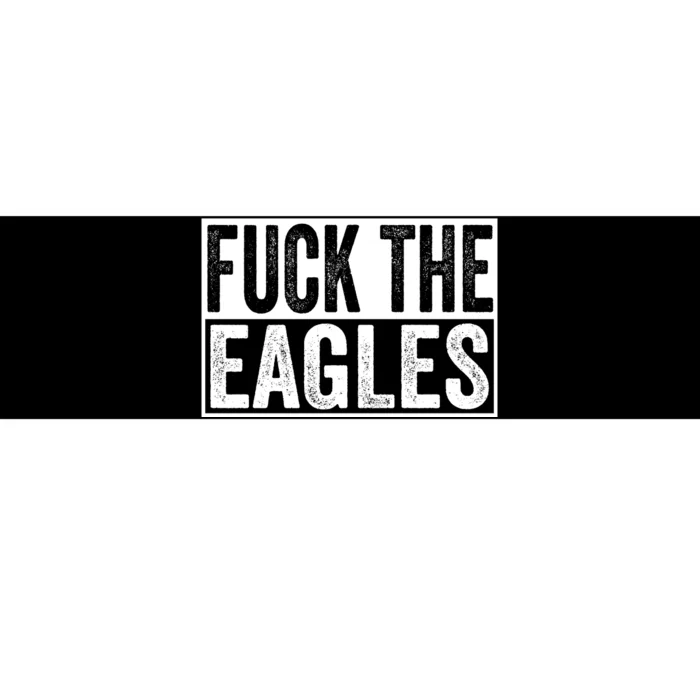 Fuck The Eagles Bumper Sticker