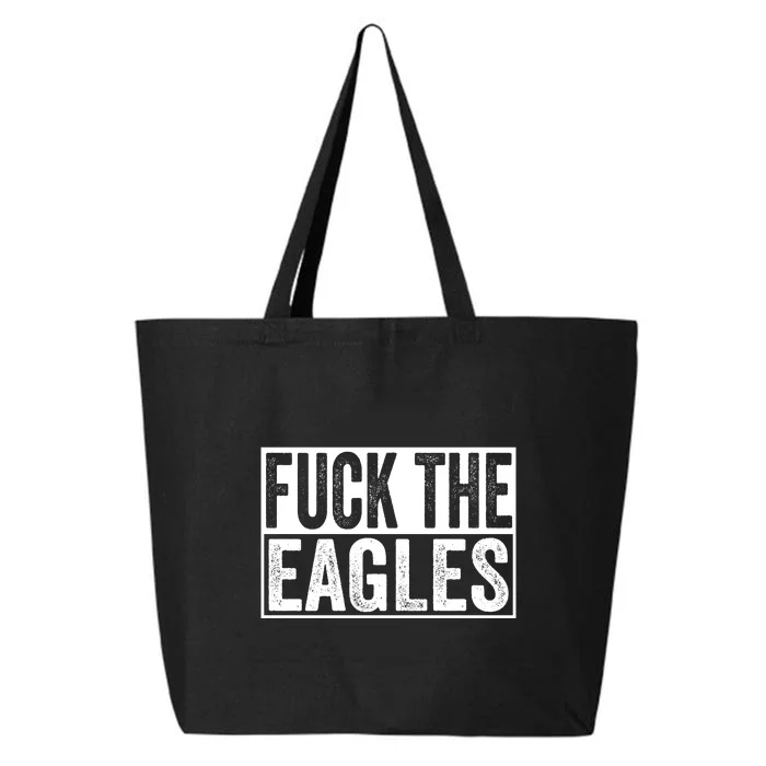 Fuck The Eagles 25L Jumbo Tote