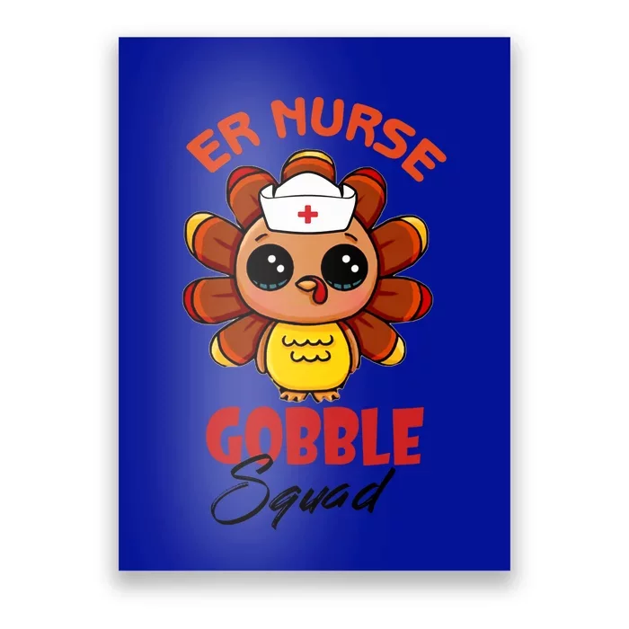 Funny Turkey Er Nurse Gobble Squad Thanksgiving Gift Poster