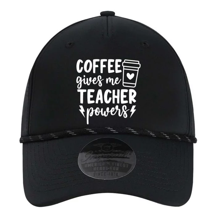 Funny Teaching Educator Coffee Gives Me Teacher Powers Gift Performance The Dyno Cap