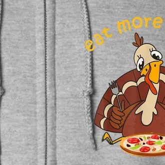 Funny Turkey Eat More Pizza Adult Thanksgiving Pajamas Full Zip Hoodie