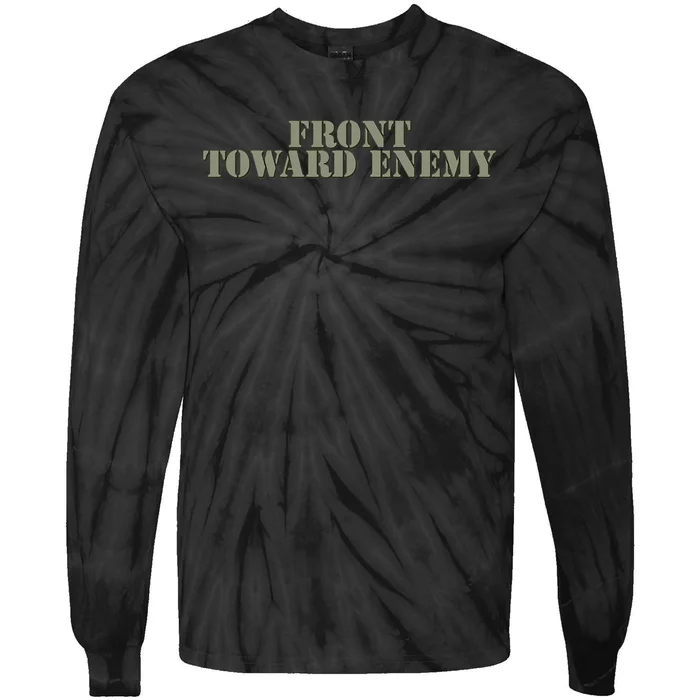 Front Toward Enemy Claymore Mine Funny Military Joke Tie-Dye Long Sleeve Shirt