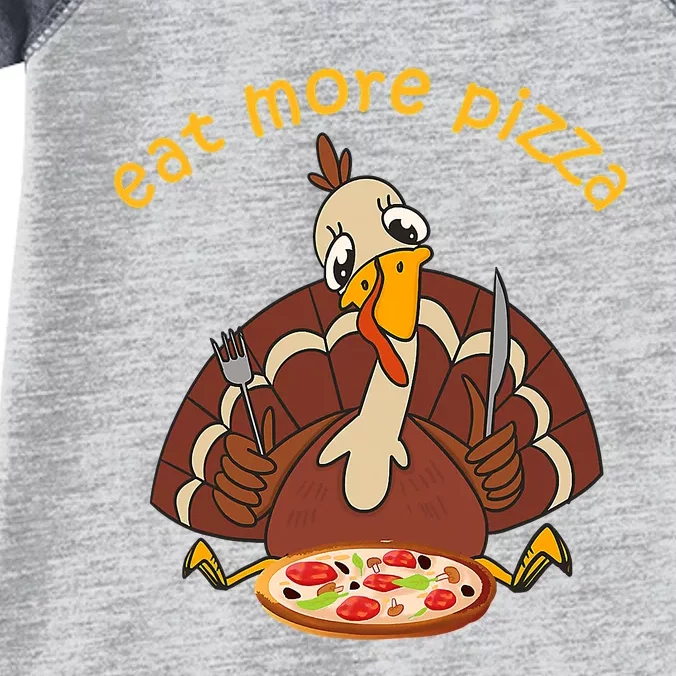 Funny Turkey Eat More Pizza Thanksgiving Pajamas Infant Baby Jersey Bodysuit