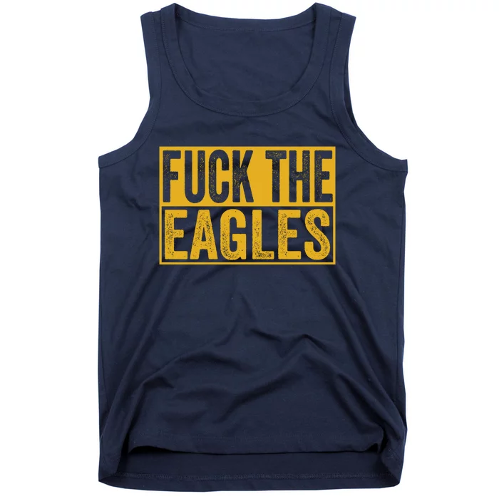 Fuck The Eagles Shirt Funny Eagles Gift For Sports Fans Tank Top