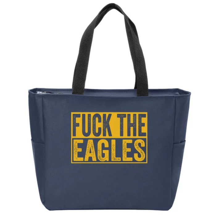 Fuck The Eagles Shirt Funny Eagles Gift For Sports Fans Zip Tote Bag