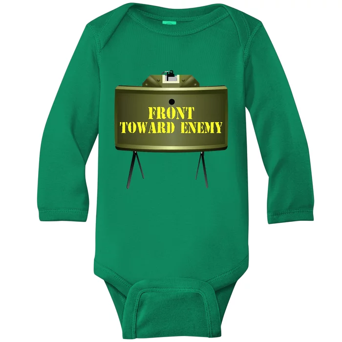 Front Toward Enemy Military Claymore Mine Front Toward Enemy Baby Long Sleeve Bodysuit