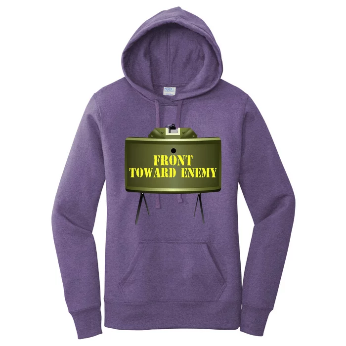 Front Toward Enemy Military Claymore Mine Front Toward Enemy Women's Pullover Hoodie