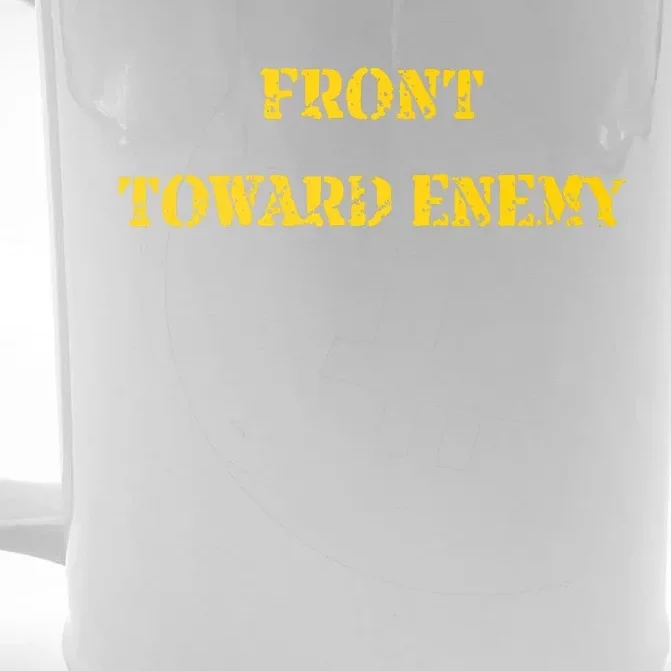 Front Toward Enemy Funny Military Claymore Mine Inspired Front & Back Beer Stein