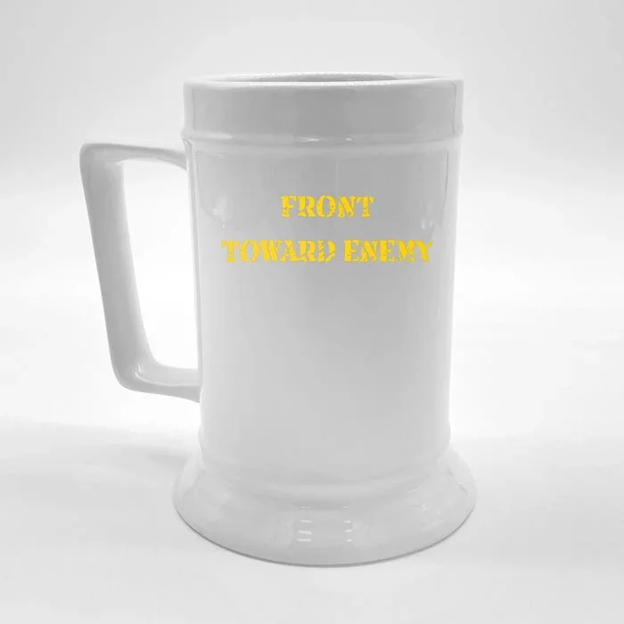 Front Toward Enemy Funny Military Claymore Mine Inspired Front & Back Beer Stein