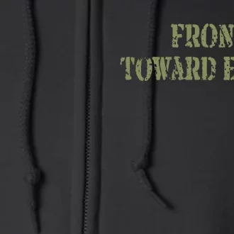 Front Towards Enemy Claymore Mine Front Towards Enemy Full Zip Hoodie