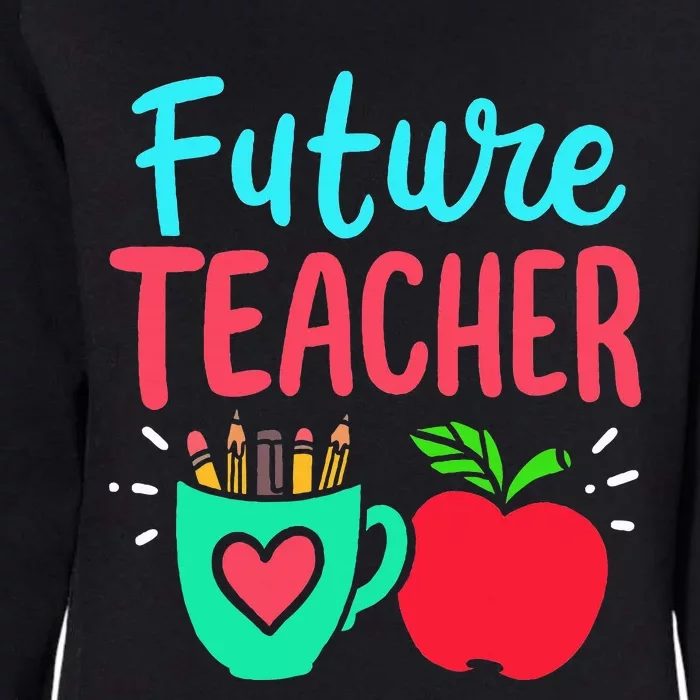 Future Teacher Education Student Womens California Wash Sweatshirt