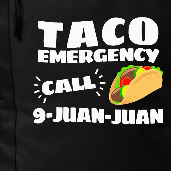 Funny Taco Emergency Cinco De Mayo Daily Commute Backpack