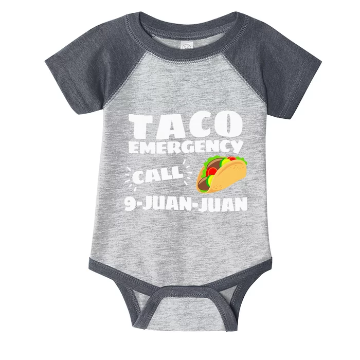 Funny Taco Emergency Cinco De Mayo Infant Baby Jersey Bodysuit