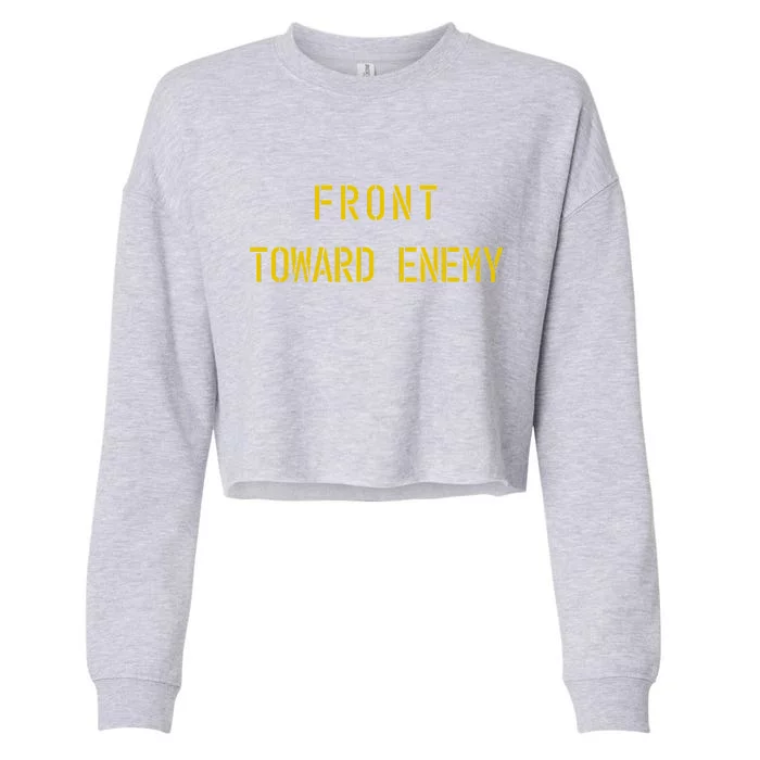 Front Toward Enemy Military Quote Vintage Cropped Pullover Crew