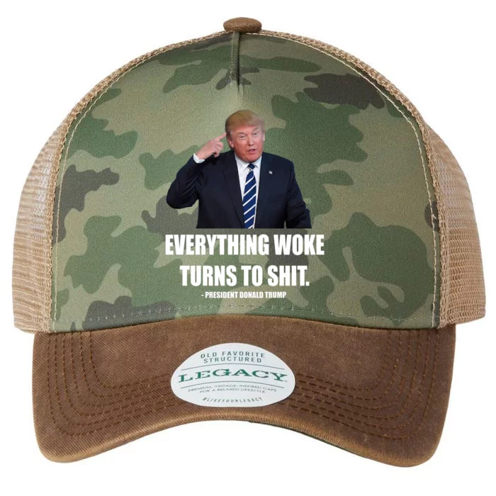 Funny Trump Everything Woke Turns To Shit Quote Legacy Tie Dye Trucker Hat