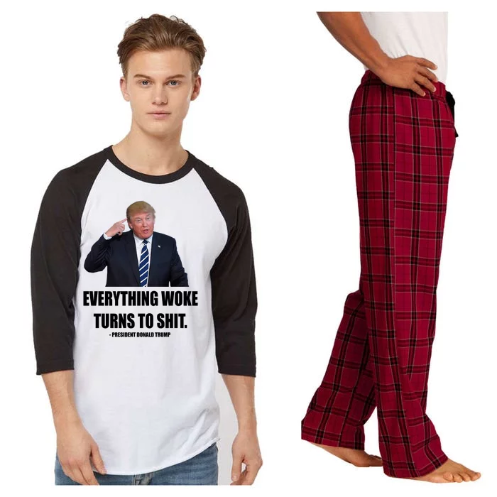 Funny Trump Everything Woke Turns To Shit Quote Raglan Sleeve Pajama Set